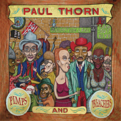 Paul Thorn Pimps and Preachers (CD) Album
