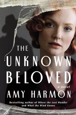 The Unknown Beloved: A Novel by Amy Harmon Paperback Book