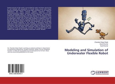 Modeling and Simulation of Underwater Flexible Robot Chandan Deep Singh
