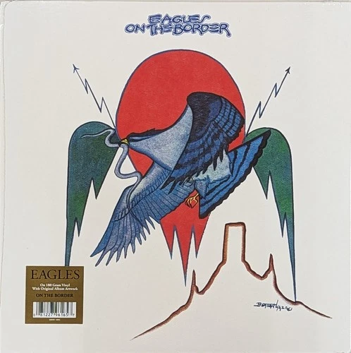 THE EAGLES On The Border SEALED 180 Gram LP
