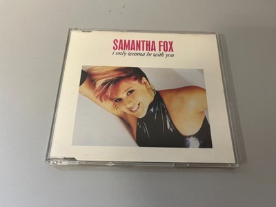 Samantha Fox   I Only Wanna Be With You - 3'' Mini CD Single   1989