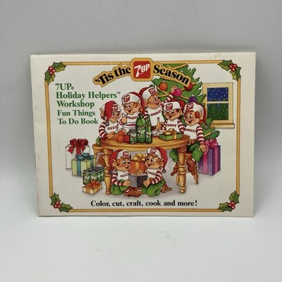 Vintage 1983  Tis The 7Up Season Book / Holiday Helpers Workshop / Written In