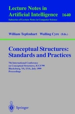 Conceptual Structures: Standards and Practices: 7th International Conference on 