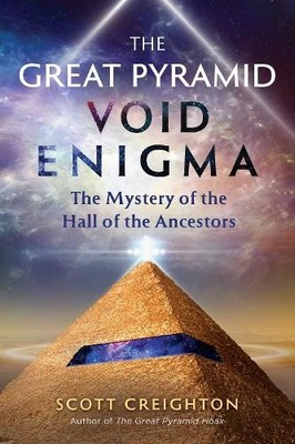 Scott Creighton The Great Pyramid Void Enigma (Paperback)