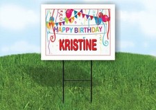 KRISTINE HAPPY BIRTHDAY BALLOONS 18 in x 24 in Yard Sign Road Sign with Stand