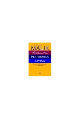 Managing, Performing, Living. by Malik, Fredmund Book The Fast Free Shipping
