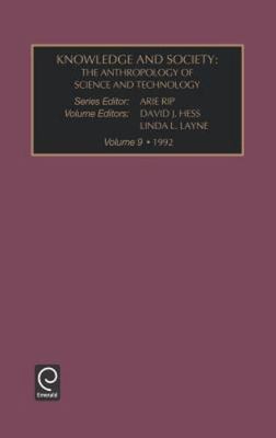 Knowledge and Society : The Anthropology of Science and Technology, Hardcover...