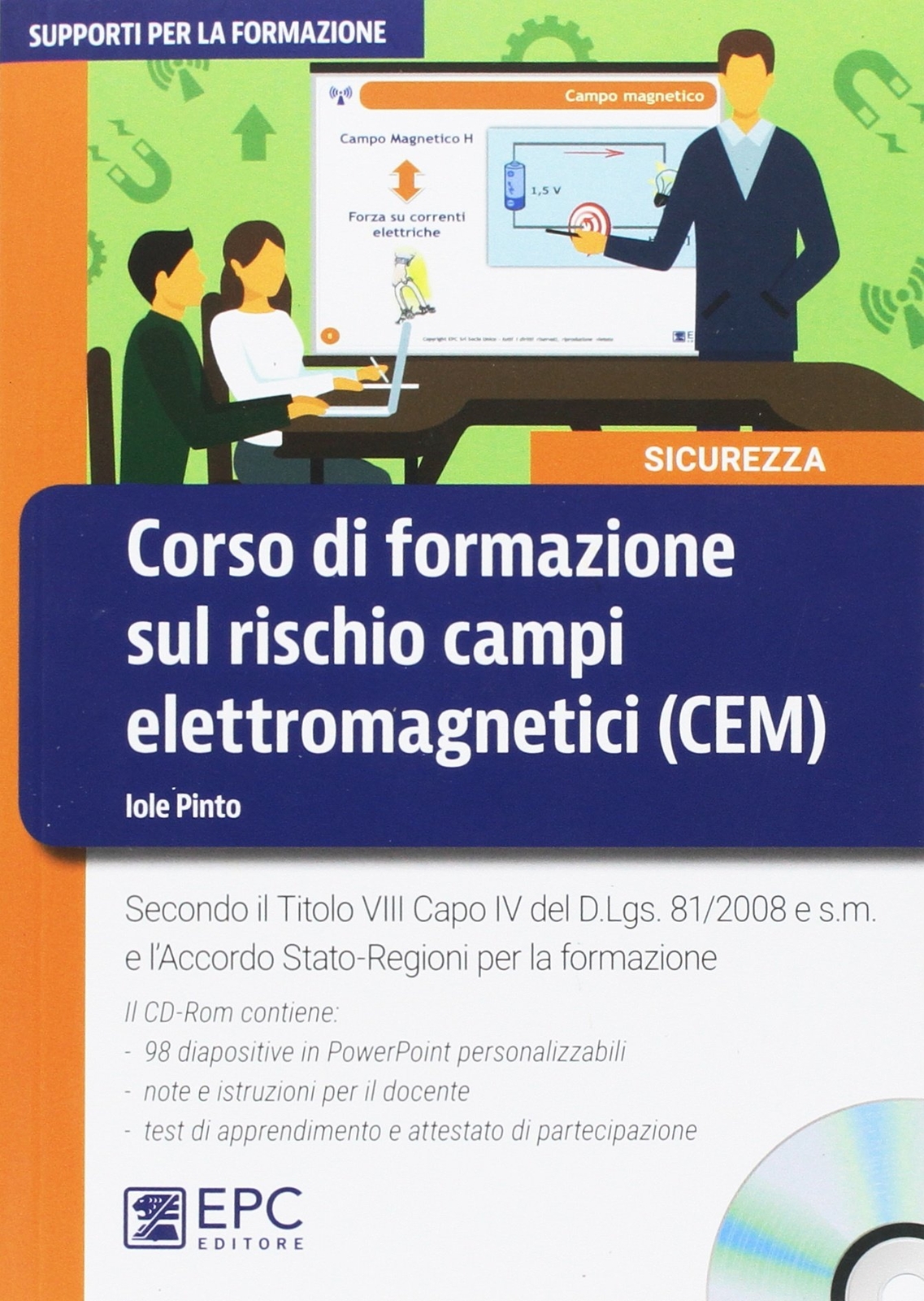 9788863107784 Corso di formazione sul rischio campi elettromagne...e. Con CD-ROM