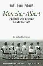 Mon cher Albert. Fu�ball war unsere Leidenschaft... | Book | condition very good