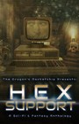 The Dragon's Rocketship Presents: Hex Support by Sue Sherman (English) Paperback