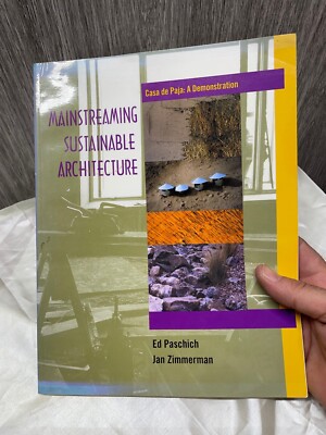 Mainstreaming Sustainable Architecture : Casa de Paja - A Demonstration by Jan Z
