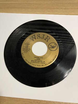 Willie Smith,  Jr. & Something Special Share The Love Vinyl 45 Record