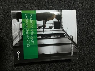 Mastering Microsoft Exchange Server 2013 Buch Wiley & Sons