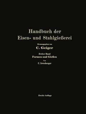-Ing. e. h. O. Bauer (u. a.) | Handbuch der Eisen- und Stahlgießerei | Buch | x