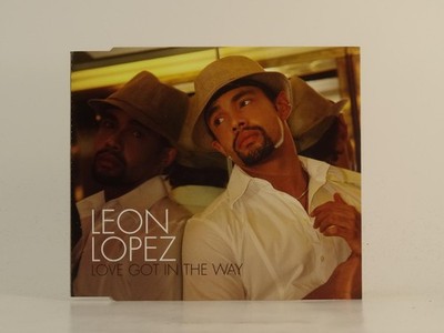 LEON LOPEZ LOVE GOT IN THE WAY (BLACK TEXT) (H1) 5 Track Promo CD Single includi