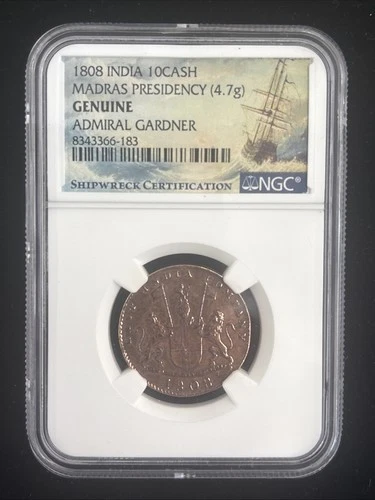 1808 Admiral Gardner Shipwreck Coin India 10 Cash Madras Presidency NGC Genuine