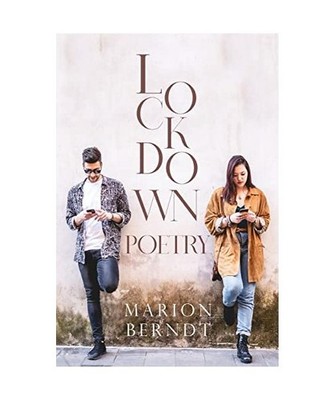 Lockdown-Poetry, Marion Berndt