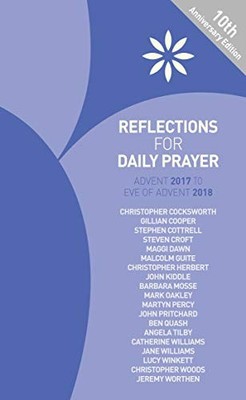 Reflections for Daily Prayer: Advent 2017 to Christ the King 201