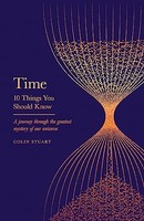 Colin Stuart - Time 10 Things You Should Know - Hardback - G245Z