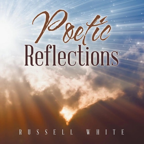 Russell White | Poetic Reflections | Taschenbuch | Englisch (2021) | Xlibris US-image