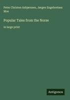 Peter Christen AsbjøRnsen (U. A.) | Popular Tales From The Norse | Buch (2025)