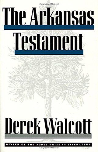 THE ARKANSAS TESTAMENT By Derek Walcott - Hardcover **Mint Condition** - Picture 1 of 1