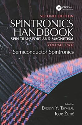 Spintronics Handbook, Second Edition: Spin Transport and Magnetism: Volume ...