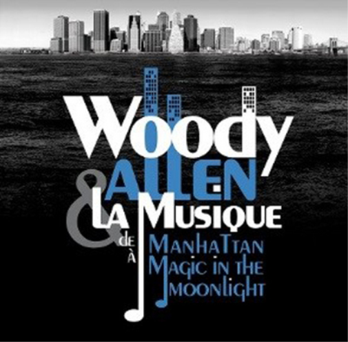 Various Artists Woody Allen & La Musique De Manhattan À Magic in the Moonli (CD)