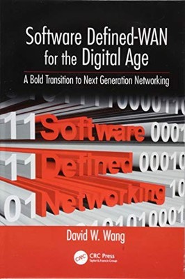 Software Defined-WAN for the Digital Age: A Bold Transition to Next Generation