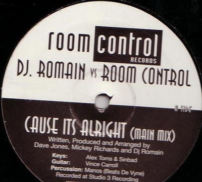 DJ Romain Vs Room Control - Cause Its Alright - UK 12'' Vinyl - 2006 - Room Co...