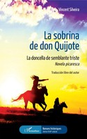 La Sobrina De Don Quijote La Doncella De Semblante Triste - Novela Picaresca