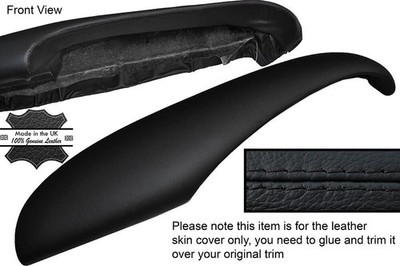 BLACK STITCH TOP DASH DASHBOARD LEATHER SKIN COVER FITS TVR CHIMERA CUSTOM NEW