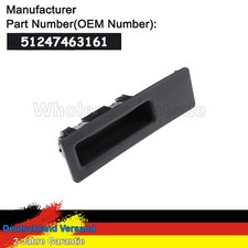 Heckklappengriff Taster Heckklappe 51247463161 F�r BMW F30 F31 F10 F11 F25 F15