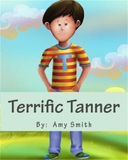 Terrific Tanner (Paperback or Softback)