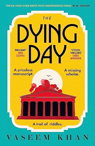 The Dying Day (The Malabar House Series)-Vaseem Khan