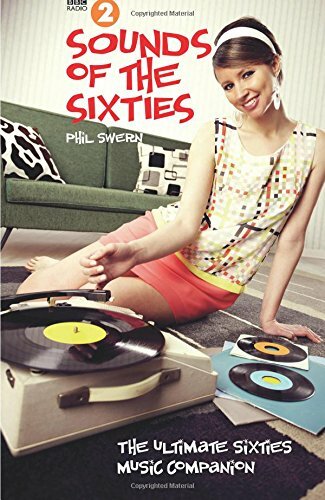 Sounds of the Sixties, BBC Radio 2 By Phil Swern