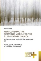 Stephen Mburu | Rediscovering The Apostolic Model For The 21ST-CENTURY Church