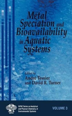 Metallspeziation und Bioverfügbarkeit in aquatischen Systemen - 9780471958307