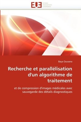 OUSSENA-B - Recherche et paralllisation d''un algorithme de traitemen - X555z