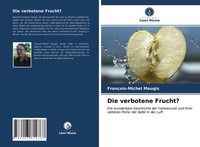 FrançOis-Michel Maugis | Die Verbotene Frucht? | Taschenbuch | Deutsch (2021)