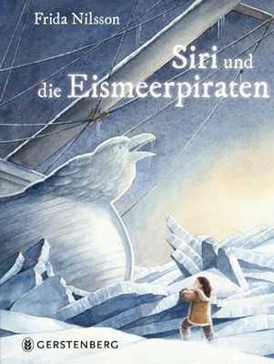 Siri und die Eismeerpiraten | Frida Nilsson | deutsch | Ishavspirater