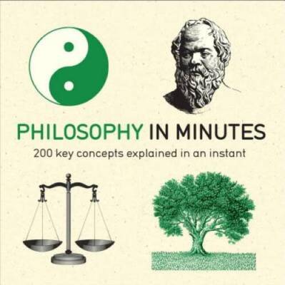Philosophy in Minutes (In Minutes (Quercus)) - Paperback - VERY GOOD