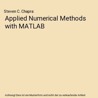 Applied Numerical Methods with MATLAB, Steven C. Chapra