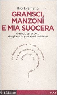 Gramsci, Manzoni e mia suocera. Quando gli esperti ... | Buch | Zustand sehr gut