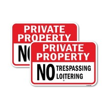Private Property No Trespassing No Loitering Heavy Gauge Aluminum Parking Sign