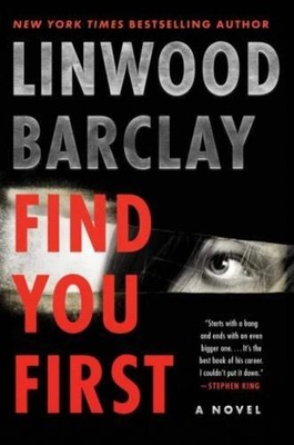 Find You First: A Novel by Linwood Barclay (2002) Paperback GOOD