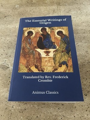 The Essential Writings of Origen