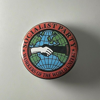 Socialist Party 1.25  Button S008B125 Pin Badge Workers Of The World Unite IWW