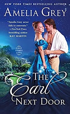 The Earl Next Door Mass Market Paperbound Amelia Grey