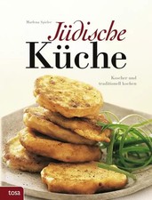 Jüdische Küche: Koscher und traditionell kochen, Marlene Spieler